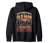 Never Underestimate An Old Man Who Loves Bear Hunting Zip Hoodie