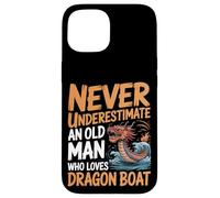 Never Underestimate An Old Man Who Loves Dragon Boat Case for iPhone 15