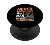 Never Underestimate An Old Man Who Loves Dragon Boat PopSockets Adhesive PopGrip