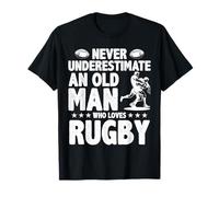 Never Underestimate An Old Man Who Loves Rugby T-Shirt