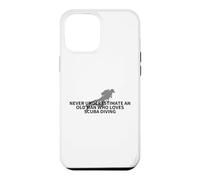 Never Underestimate An Old Man Who Loves Scuba Diving Case for iPhone 12 Pro Max