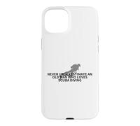 Never Underestimate An Old Man Who Loves Scuba Diving Case for iPhone 15 Plus