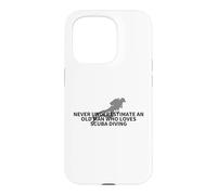 Never Underestimate An Old Man Who Loves Scuba Diving Case for iPhone 15 Pro