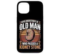 Never Underestimate An Old Man Who Passed A Kidney Stone Case for iPhone 13