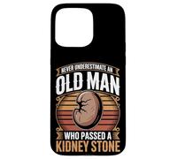 Never Underestimate An Old Man Who Passed A Kidney Stone Case for iPhone 15 Pro Max