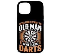 Never Underestimate An Old Man Who Plays Darts Case for iPhone 15