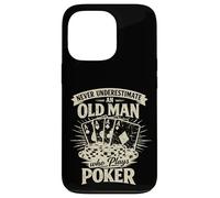 Never Underestimate An Old Man Who Plays Poker Case for iPhone 13 Pro
