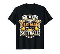 Never Underestimate an Old Man Who Plays Softball Men Player Value Graphic T-Shirt, Men, Black, XL