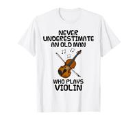 Never Underestimate an Old Man Who Plays Violin, Violinist T-Shirt