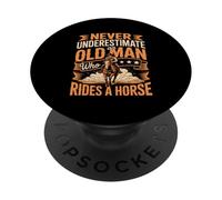 Never Underestimate An Old Man Who Rides A Horse PopSockets Adhesive PopGrip