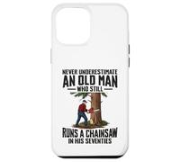 Never Underestimate An Old Man Who Runs A Chainsaw 70 Years Case for iPhone 12 Pro Max