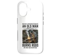 Never Underestimate an Old Man Who Still Burns Rods Case for iPhone 17