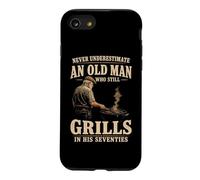 Never Underestimate An Old Man Who Still Grills In Seventies Case for iPhone SE (2020) / 7/8