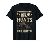 Never Underestimate an Old Man Who Still Hunts in Seventies T-Shirt