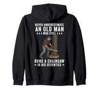 Never Underestimate An Old Man Who Still Runs A Chainsaw 70s Zip Hoodie