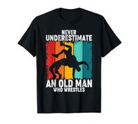 Never Underestimate an Old Man Who Wrestles Wrestling T-Shirt