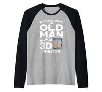Never Underestimate an Old Man with a 3D Printer Raglan Baseball Tee