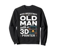 Never Underestimate an Old Man With a 3D Printer Sweatshirt