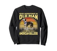 Never Underestimate an Old Man With A American Bulldog Dog Sweatshirt