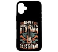 Never Underestimate An Old Man With A Bass Guitar Case for iPhone 16 Plus
