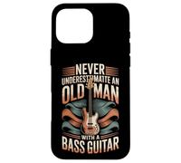 Never Underestimate An Old Man With A Bass Guitar Case for iPhone 16 Pro Max