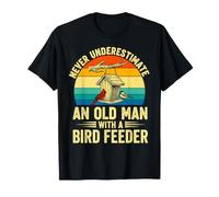 Never Underestimate an Old Man with a Bird Feeder T-Shirt
