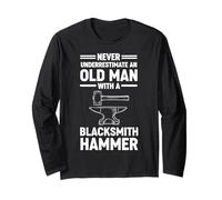 Never Underestimate an Old Man with A Blacksmith Hammer Long Sleeve T-Shirt