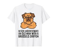 Never Underestimate an Old Man with A Brussels Griffon T-Shirt