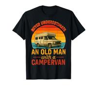 Never Underestimate An Old Man With A Campervan Father's day T-Shirt