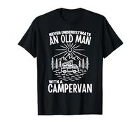 Never Underestimate An Old Man With A Campervan - Funny T-Shirt