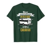 Never Underestimate an Old Man with a Caravan T-Shirt, Men, Dark Green, Small