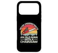 Never Underestimate An Old Man With A Chainsaw Case for iPhone 17 Pro Max