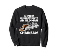 Never Underestimate An Old Man With A Chainsaw Lumberjack Sweatshirt, Adult Unisex, Black, Medium