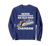 Never Underestimate An Old Man With A Chainsaw Lumberjack Sweatshirt, Adult Unisex, Navy Blue, XX-Large