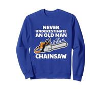 Never Underestimate An Old Man With A Chainsaw Lumberjack Sweatshirt, Adult Unisex, Royal Blue, X-Large