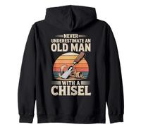 Never Underestimate An Old Man With A Chisel Woodworking Zip Hoodie