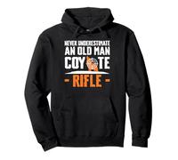 Never Underestimate An Old Man With A Coyote Rifle Pullover Hoodie