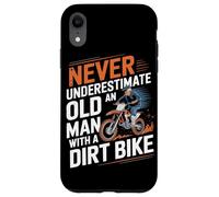Never Underestimate An Old Man With A Dirt Bike Case for iPhone XR