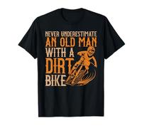 Never Underestimate An Old Man With A Dirt Bike Motocross T-Shirt