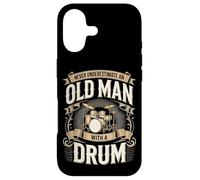 Never Underestimate An Old Man With A Drum Band Case for iPhone 17