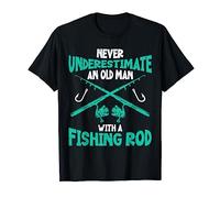 Never underestimate an old man with a fishing rod Angler T-Shirt