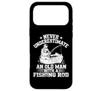 Never Underestimate An Old Man With A Fishing Rod Case for iPhone 17 Pro Max