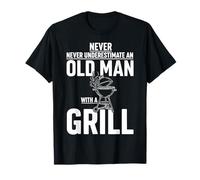 Never Underestimate an Old Man with A Grill T-Shirt