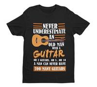 Never Underestimate an Old Man with A Guitar - Guitar Musician - Funny Graphic Men's T-Shirt - Casual Printed Tee - Great Gift for Dad, Husband or Brother - Black - 4XL