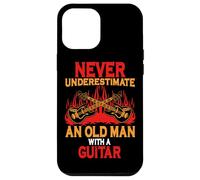 Never Underestimate An Old Man With A Guitar Guitarist Case for iPhone 12 Pro Max
