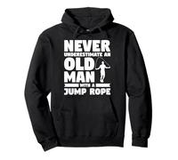 Never Underestimate An Old Man With A Jump Rope Exercise Pullover Hoodie