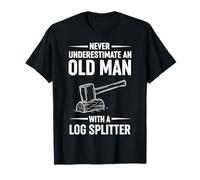 Never Underestimate an Old Man with A Log Splitter T-Shirt