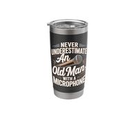 Never Underestimate an Old Man with A Microphone Stainless Steel Insulated Tumbler