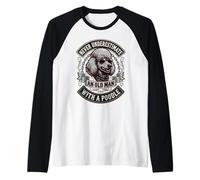 Never Underestimate an Old Man with A Poodle Funny Dog Dad Raglan Baseball Tee