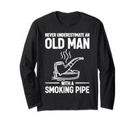 Never Underestimate an Old Man with A Smoking Pipe Long Sleeve T-Shirt